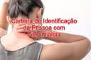 Carteira de Identificação da Pessoa com Fibromialgia