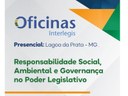 Curso Responsabilidade Social, Ambiental e Governança no Poder  Legislativo