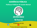 Políticas Públicas de Saúde Mental é tema de Audiência Pública