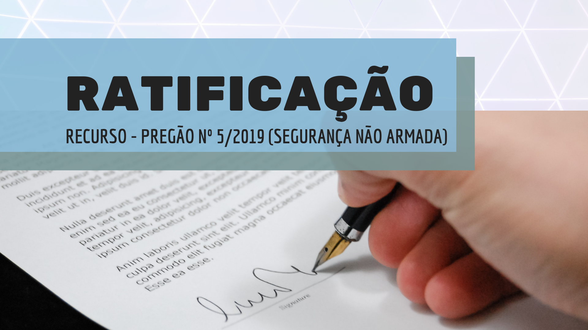 Ratificação da decisão da Pregoeira referente a Recurso Administrativo